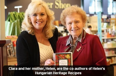 Chef Ilona Szabo, Helen Czegeny, Clara Czegeny, Hungarian Cookbook, Hungarian Recipes, Hungarian Cooking, Hungarian Food