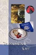 Passport to International Fare from Helen's Hungarian Heritage Recipes